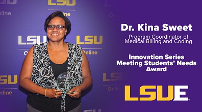 Dr. Kina Sweet Awarded by LSU Online and Continuing Education